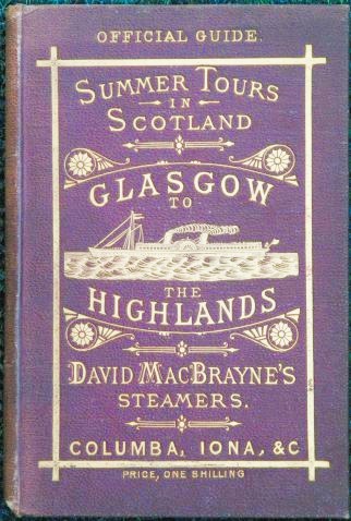 Official Guide. Summer Tours In Scotland: Glasgow To The Highlands.